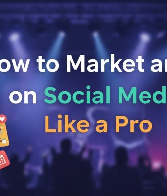 How to Market an Event on Social Media Like a Pro Social Media Event Marketing