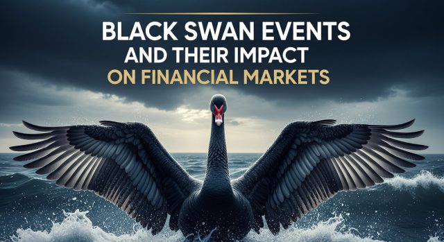 Black Swan Events and Their Impact on Financial Markets Black Swan events