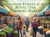 Discover Events at the Royal Oak Farmers Market Royal Oak market events