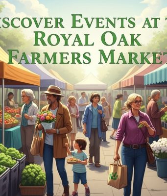 Discover Events at the Royal Oak Farmers Market Royal Oak market events