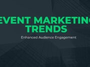 Event Marketing Trends for 2025 and Beyond Event Marketing