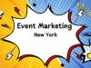 Event Marketing in New York New York