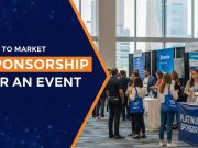 How to Market Sponsorship for an Event Sponsor promotion strategy