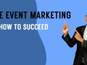How to Succeed with Live Event Marketing Live Event Marketing
