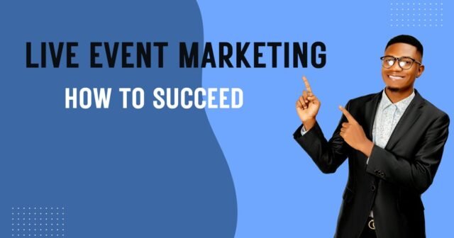 Live Event Marketing