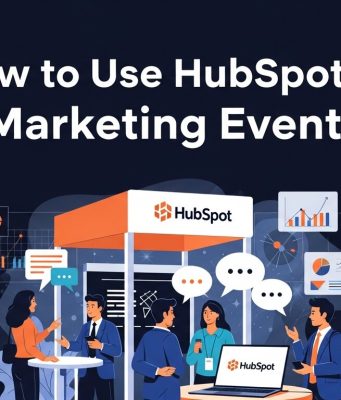 How to Use HubSpot for Marketing Events HubSpot event marketing