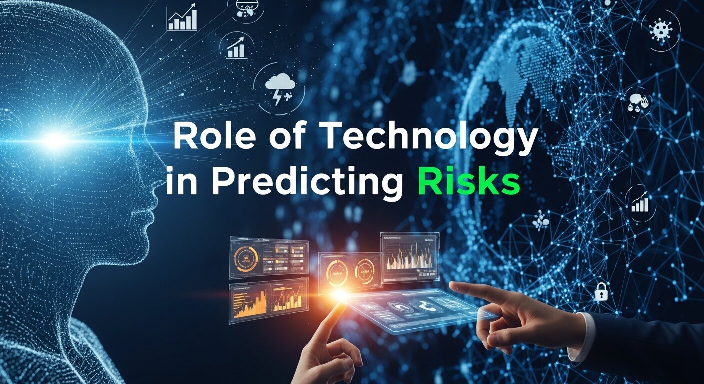 Role of Technology in Risks