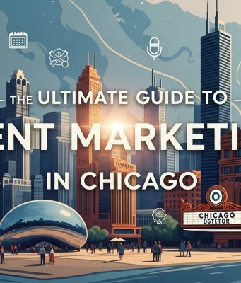 The Ultimate Guide to Event Marketing in Chicago Event Marketing in Chicago