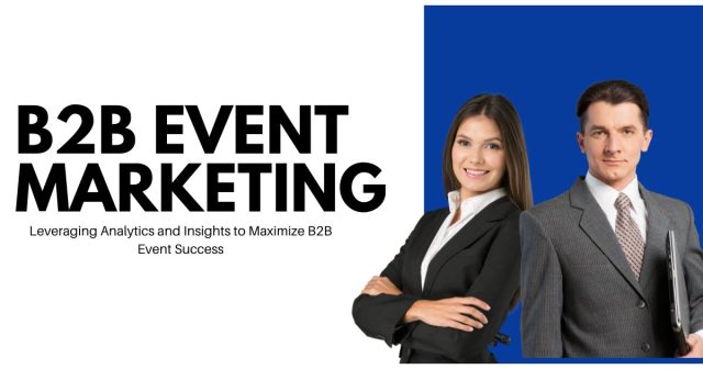 B2B Event Marketing
