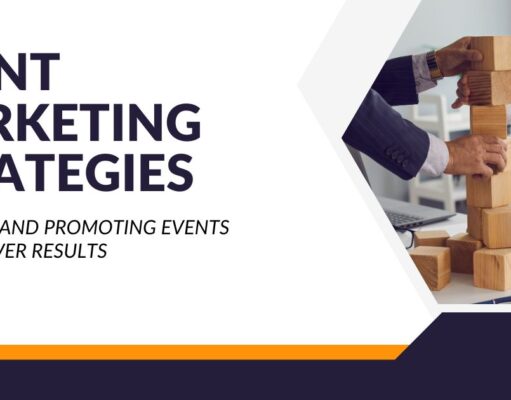 Event Marketing Strategies to Elevate Your Brand’s Presence Event Marketing Strategies to Elevate Your Brand's Presence