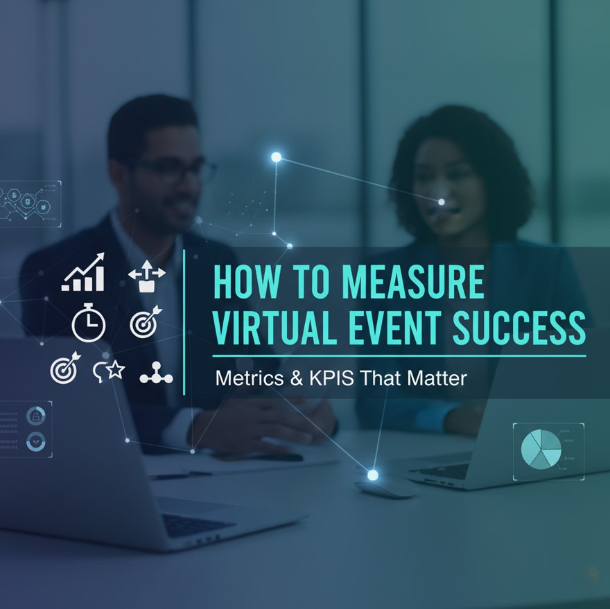 How to Measure Virtual Event Success