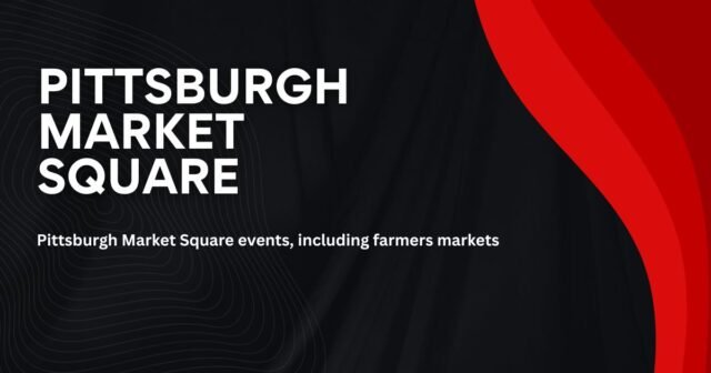 Pittsburgh Market Square
