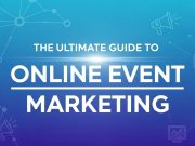 The Ultimate Guide to Online Event Marketing Online Event Marketing