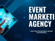 Why Your Business Needs an Event Marketing Agency Why Your Business Needs an Event Marketing Agency