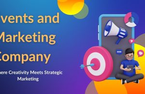 Why Your Business Needs an Events and Marketing Company Why Your Business Needs an Events and Marketing Company