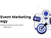 A Guide to B2B Event Marketing Strategy
