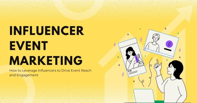 Influencer Event Marketing