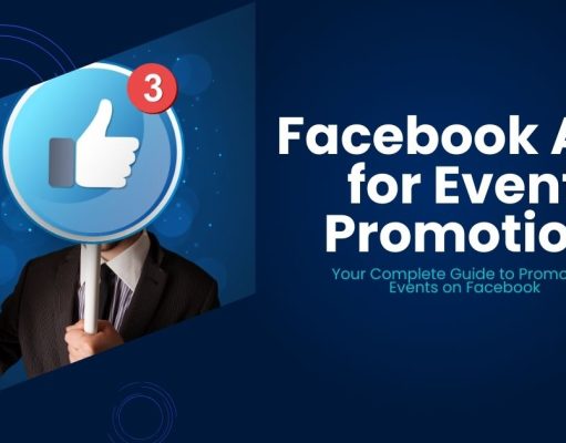 How to Use Facebook Ads for Event Promotion Facebook Ads for Event Promotion
