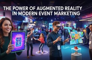 The Power of Augmented Reality in Modern Event Marketing AR event marketing strategies