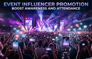Event Influencer Promotion: Boost Awareness and Attendance Event Influencer Promotion Boost Awareness and Attendance