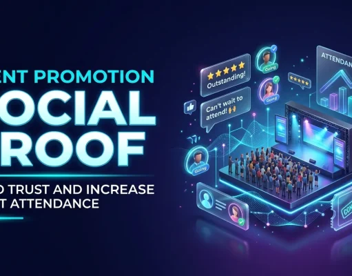 Event Promotion Social Proof: Build Trust and Increase Event Attendance Event Promotion Social Proof Build Trust and Increase Event Attendance