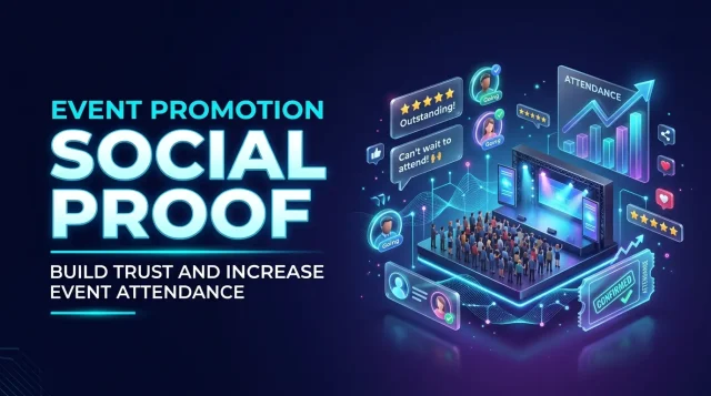 Event Promotion Social Proof Build Trust and Increase Event Attendance Event Promotion Social Proof Build Trust and Increase Event Attendance