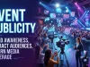 Event Publicity: Build Awareness, Attract Audiences, and Earn Media Coverage Event Publicity Build Awareness, Attract Audiences, and Earn Media Coverage