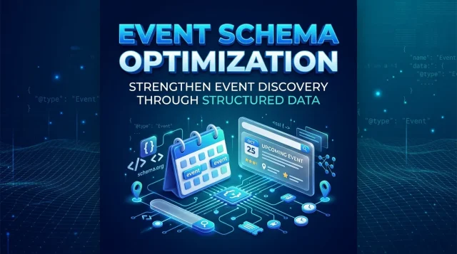 Event Schema Optimization Strengthen Event Discovery Through Structured Data