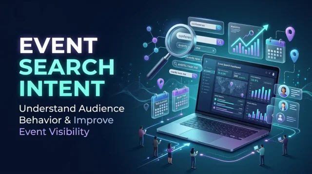 Event Search Intent Understand Audience Behavior